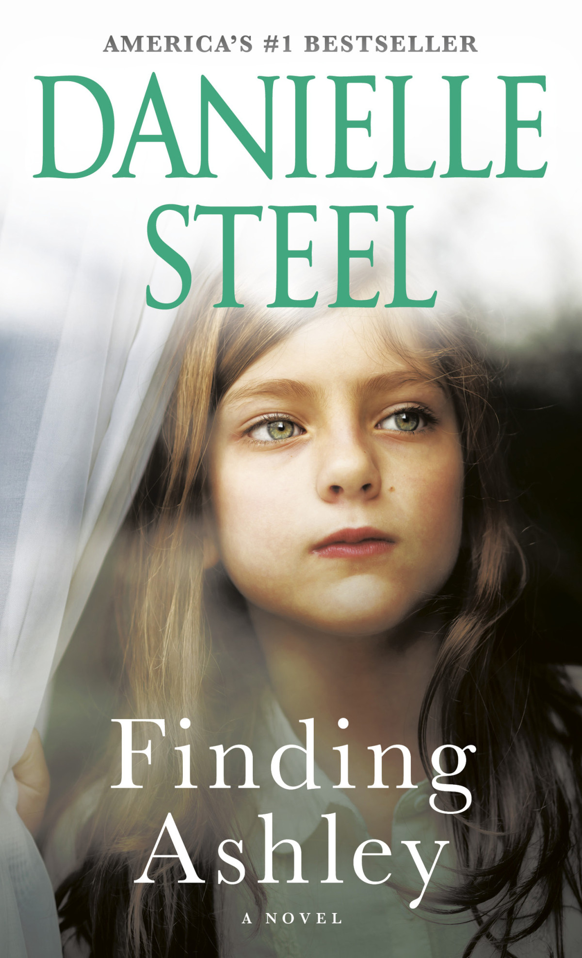 Finding Ashley A Novel Danielle Steel