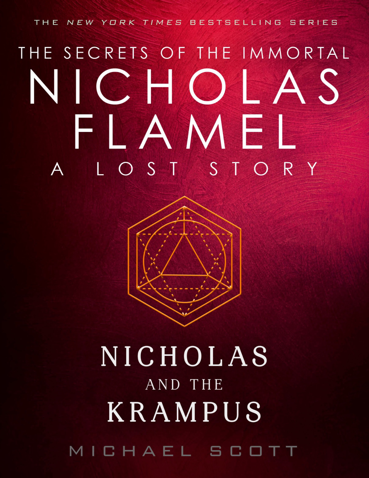 Nicholas And The Krampus A Lost Story From The Secrets Of The Immortal Nicholas Flamel Michael Scott