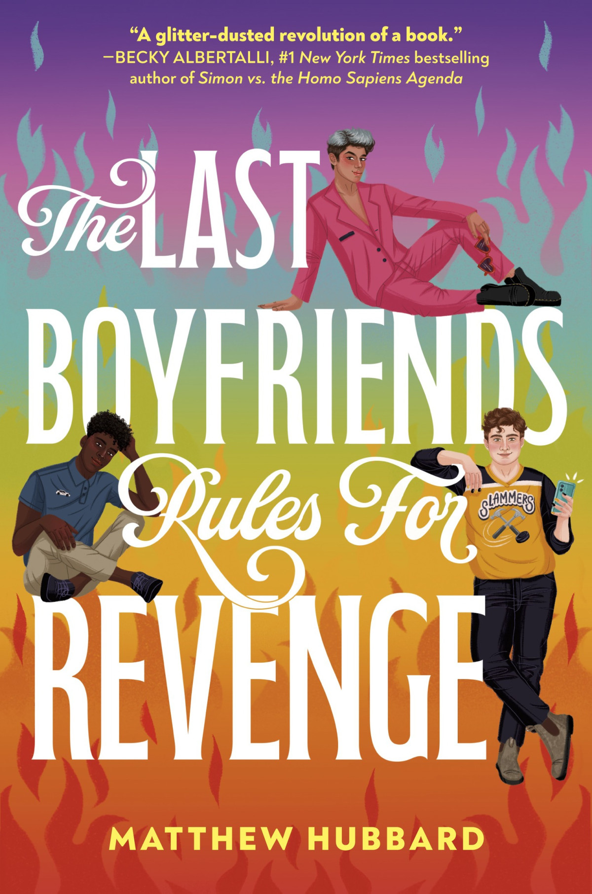 The Last Boyfriends Rules For Revenge Matthew Hubbard
