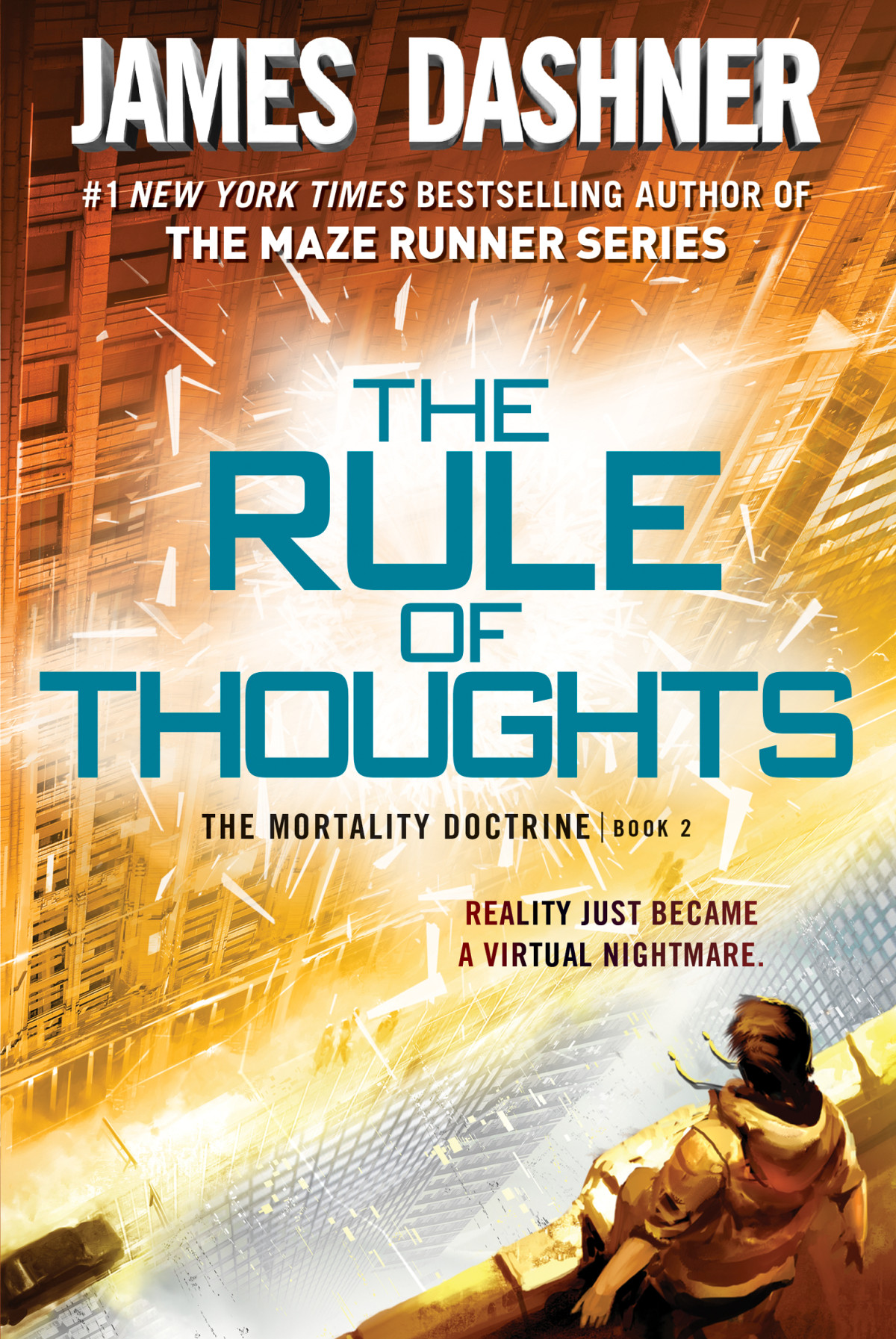 The Rule Of Thoughts The Mortality Doctrine Book Two James Dashner