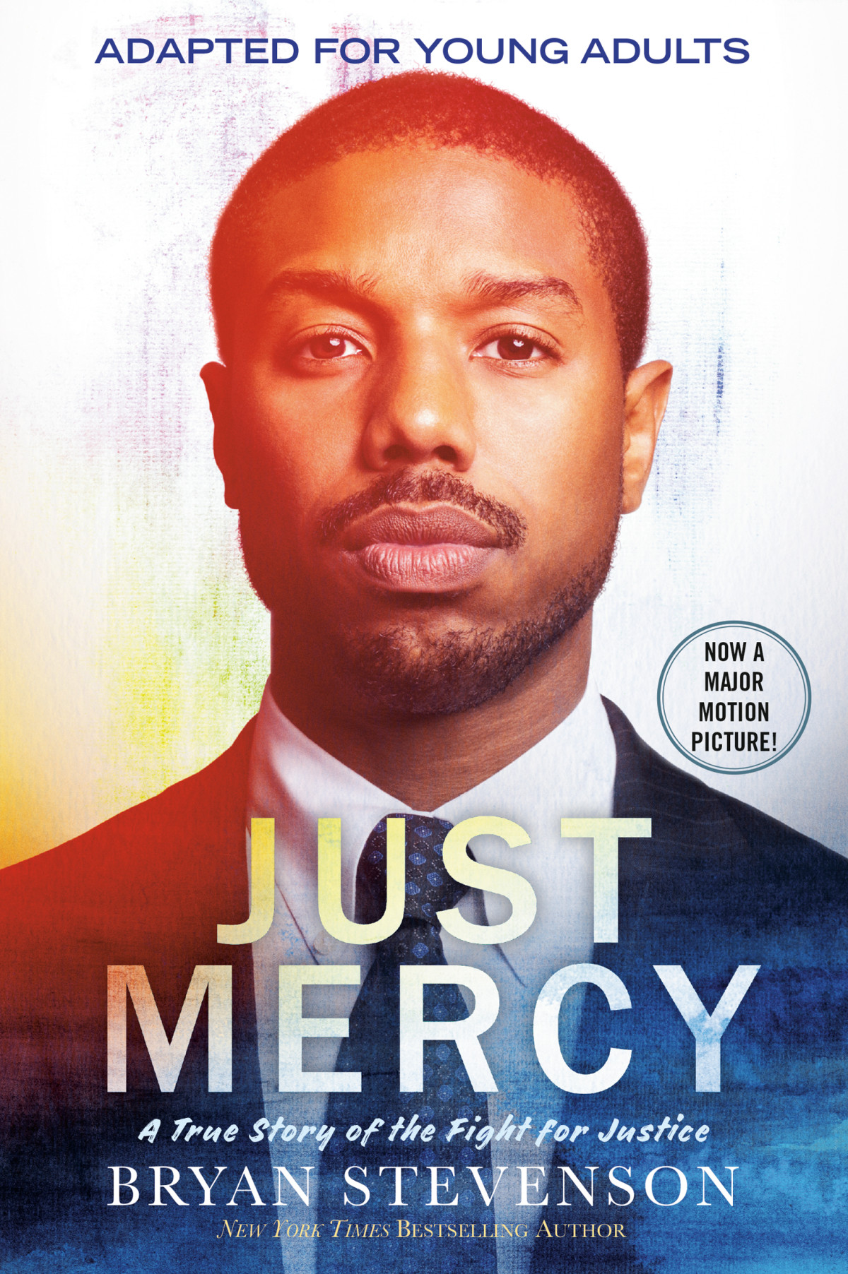 Just Mercy Adapted For Young Adults A True Story Of The Fight For Justice Stevenson