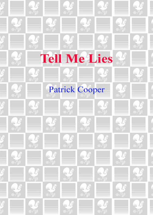 Tell Me Lies Patrick Cooper