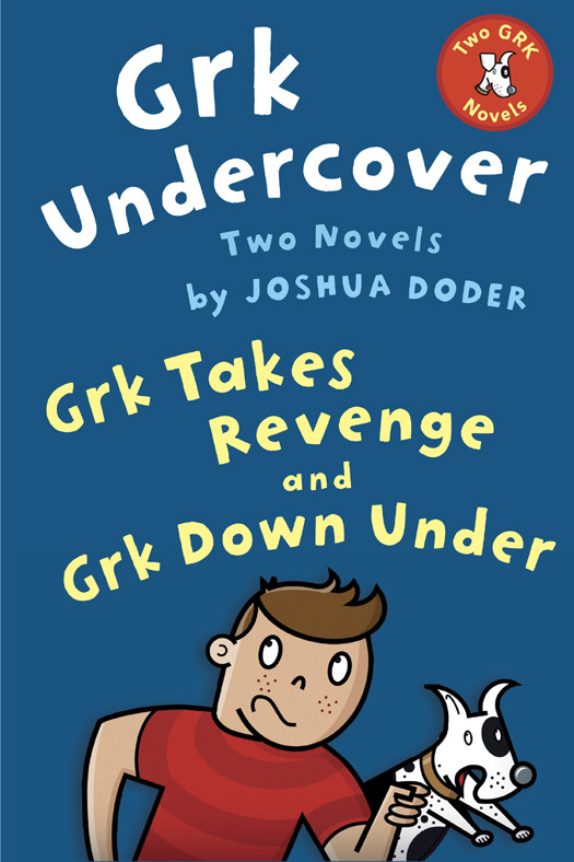 Grk Undercover Two Novels Joshua Doder