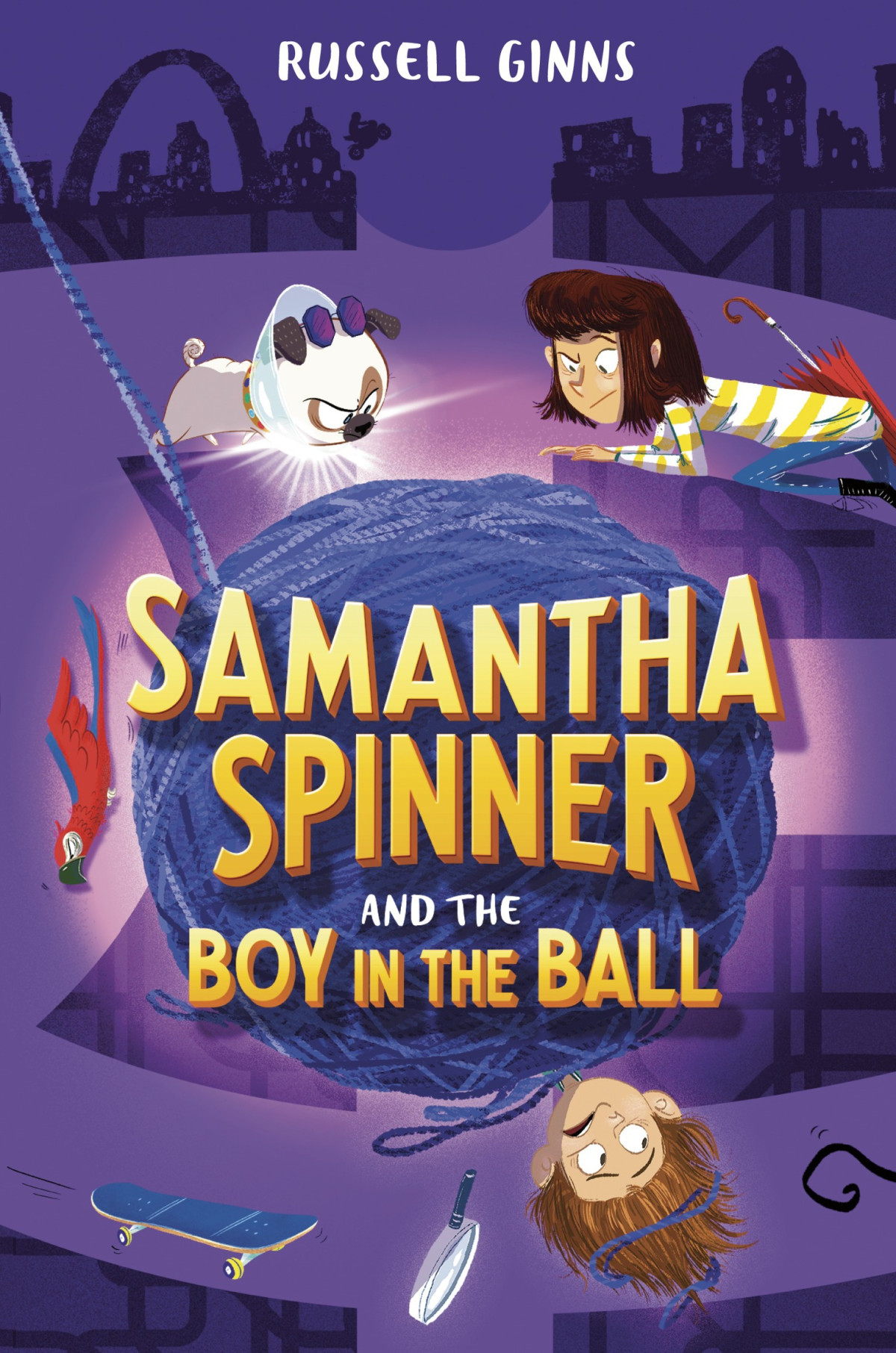 Samantha Spinner And The Boy In The Ball Russell Ginns