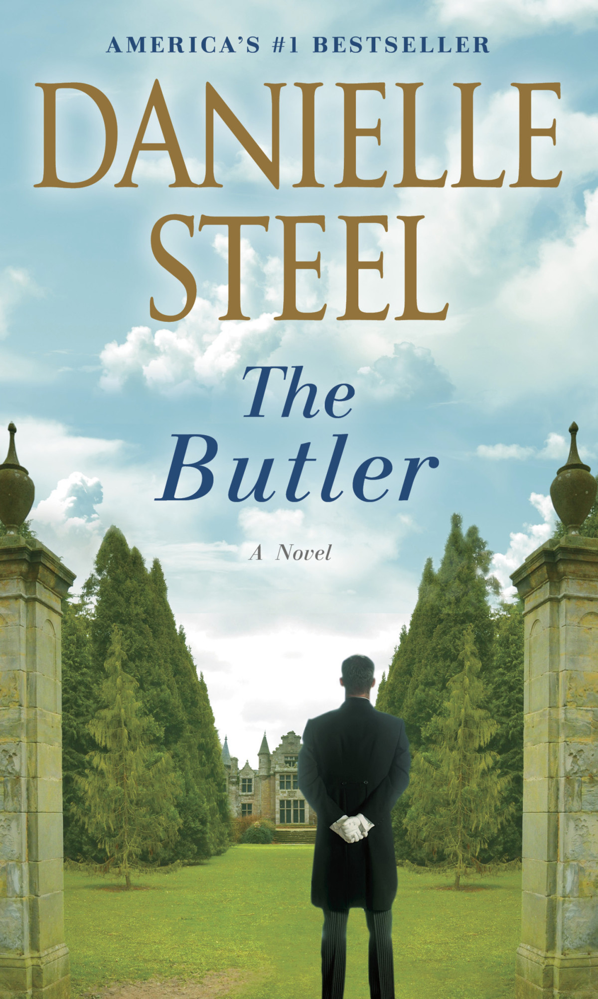 The Butler A Novel Danielle Steel