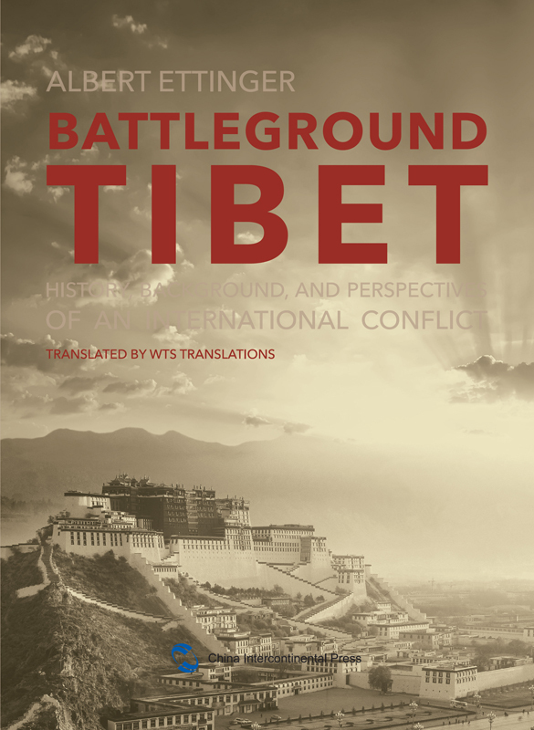 Battleground Tibet History Background And Perspectives Of An International Conflict Albert Ettinger