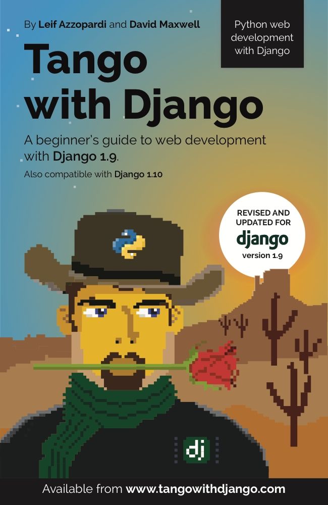 Tango With Django A Beginners Guide To Web Development With Python Django 19 Leif Azzopardi David Maxwell