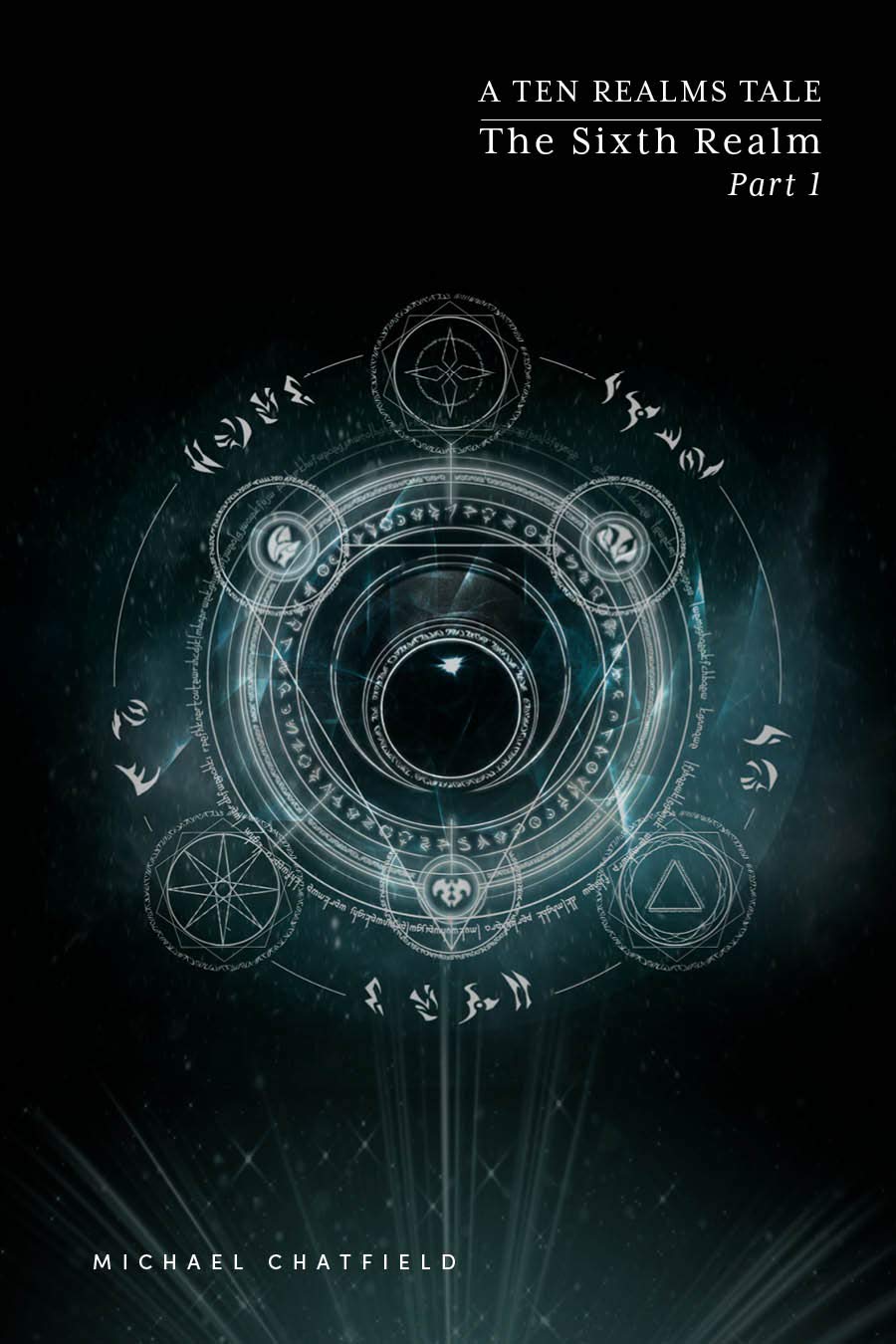 Sixth Realm Part 1 A Litrpg Fantasy Michael Chatfield