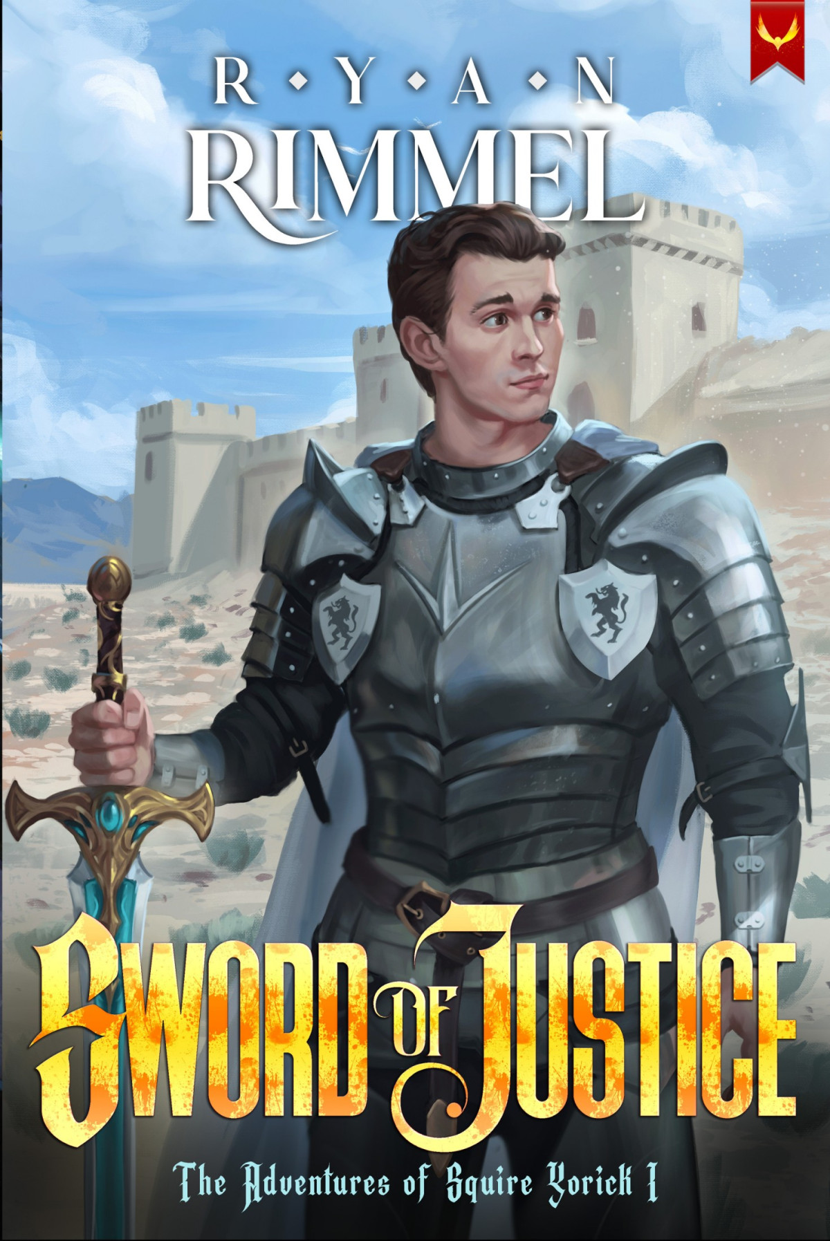 Adventures Of Squire Yorick 1sword Of Justice A Litrpg Adventure Ryan Rimmel
