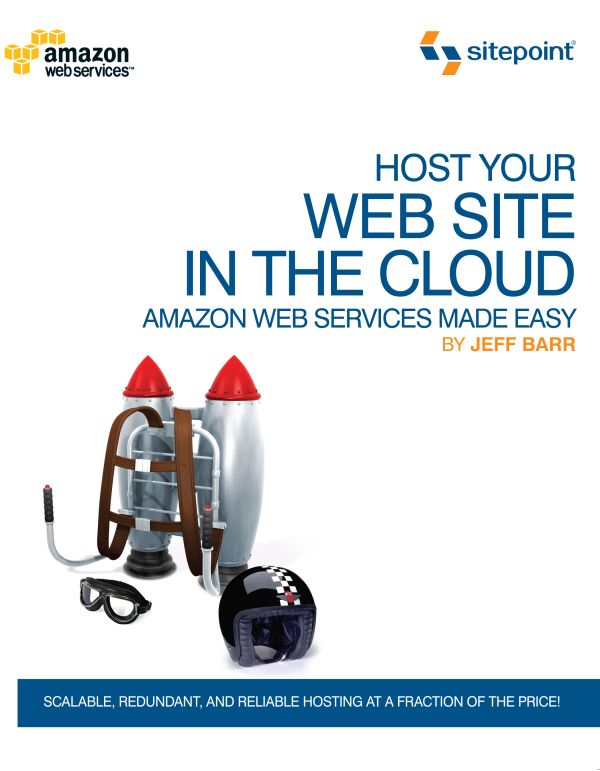 Host Your Web Site In The Cloud Jeff Barr