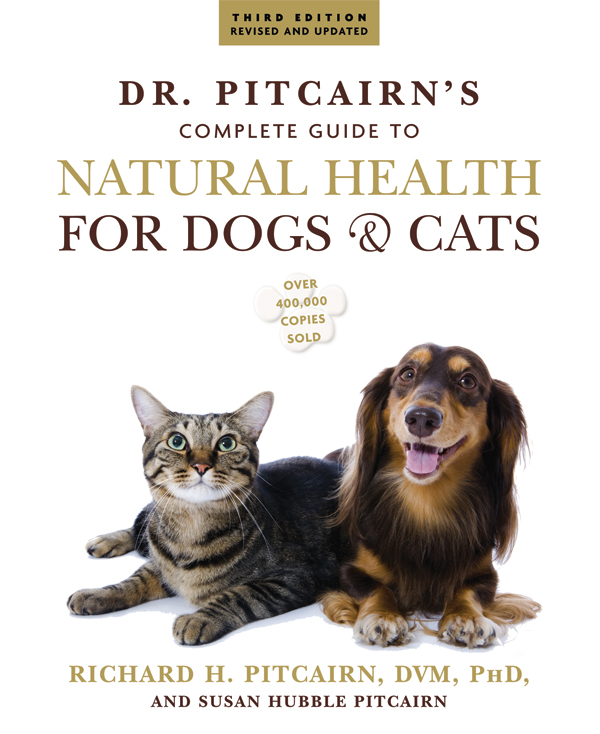Dr Pitcairns New Complete Guide To Natural Health For Dogs And Cats Richard H Pitcairn Dvm