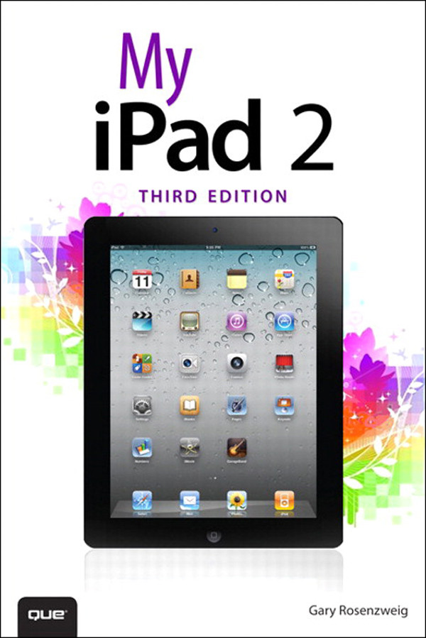My Ipad 2 Third Edition Eiji Yamanes Library Gary Rosenzweig