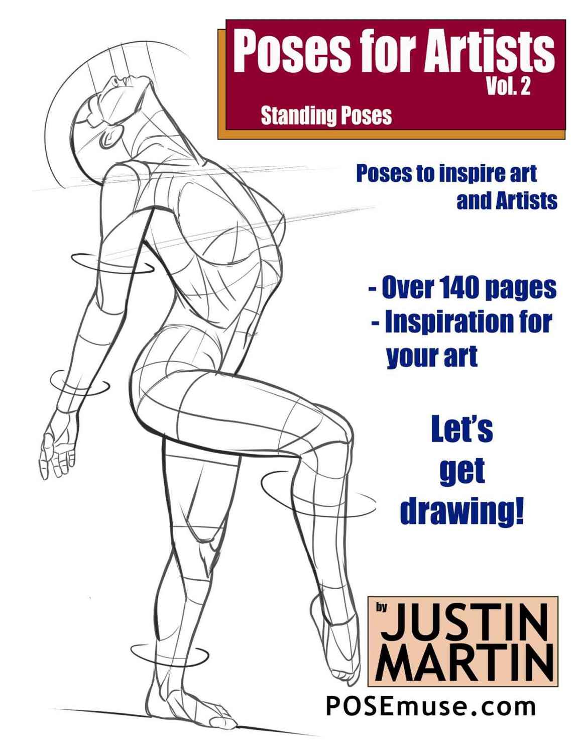 Poses For Artists Volume 2 Standing Poses An Essential Reference For Figure Drawing And The Human Form Inspiring Art And Artists Justin Martin