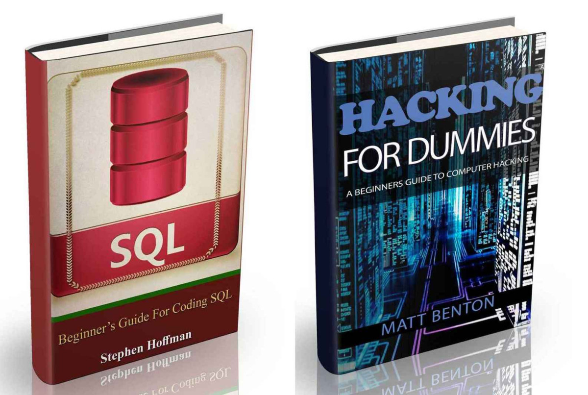 Hacking The Ultimate Guide To Learn Hacking For Dummies And Sql Sql Database Programming Computer Programming Hacking Hacking Exposed Hacking Internet Web Developing Book 6 Stephen Hoffman Matt Benton
