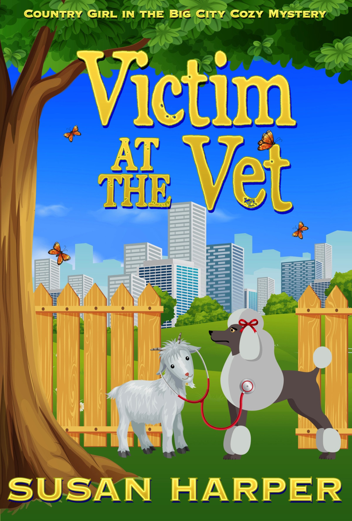 Country Girl In The Big City Cozy Mystery 03 Victim At The Vet Harper
