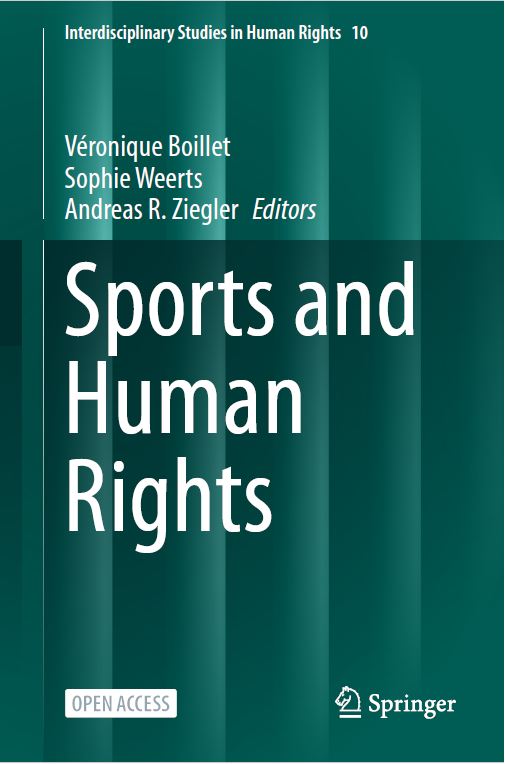 Sports And Human Rights Véronique Boillet Sophie Weerts Andreas R Ziegler