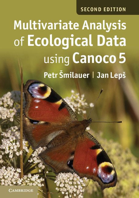 Multivariate Analysis Of Ecological Data Using Canoco 5 Petr šmilauer Jan Lepš