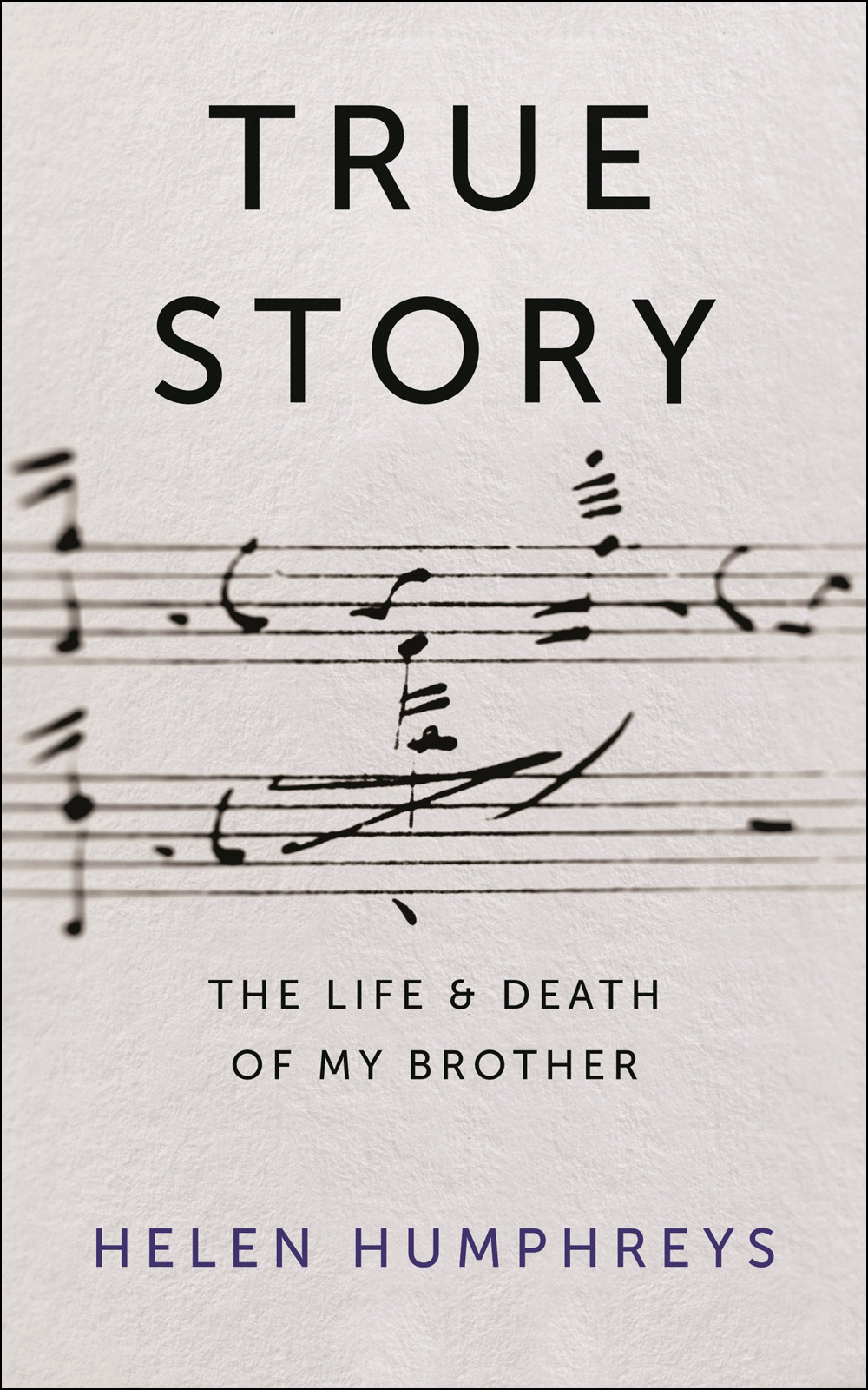 True Story Helen Humphreys