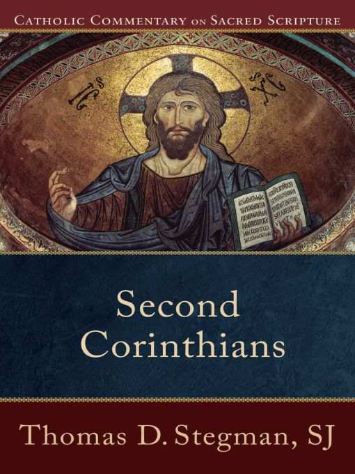 Second Corinthians Catholic Commentary On Sacred Scripture Thomas Stegman