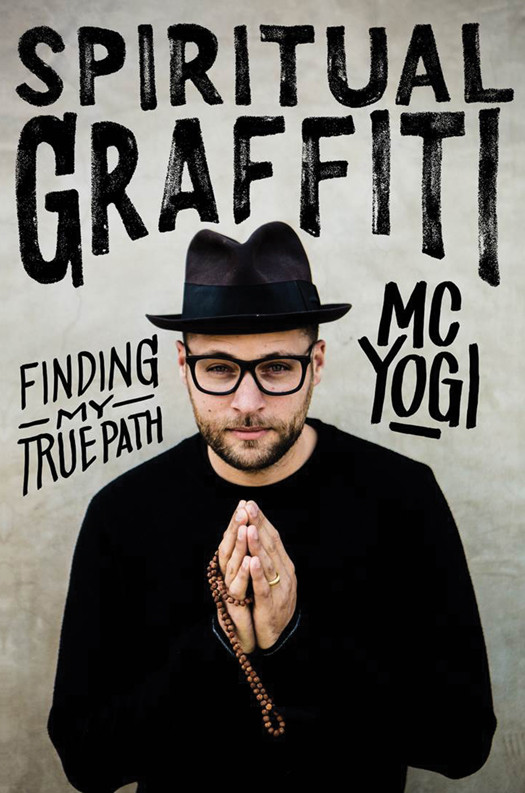Spiritual Graffiti Mc Yogi
