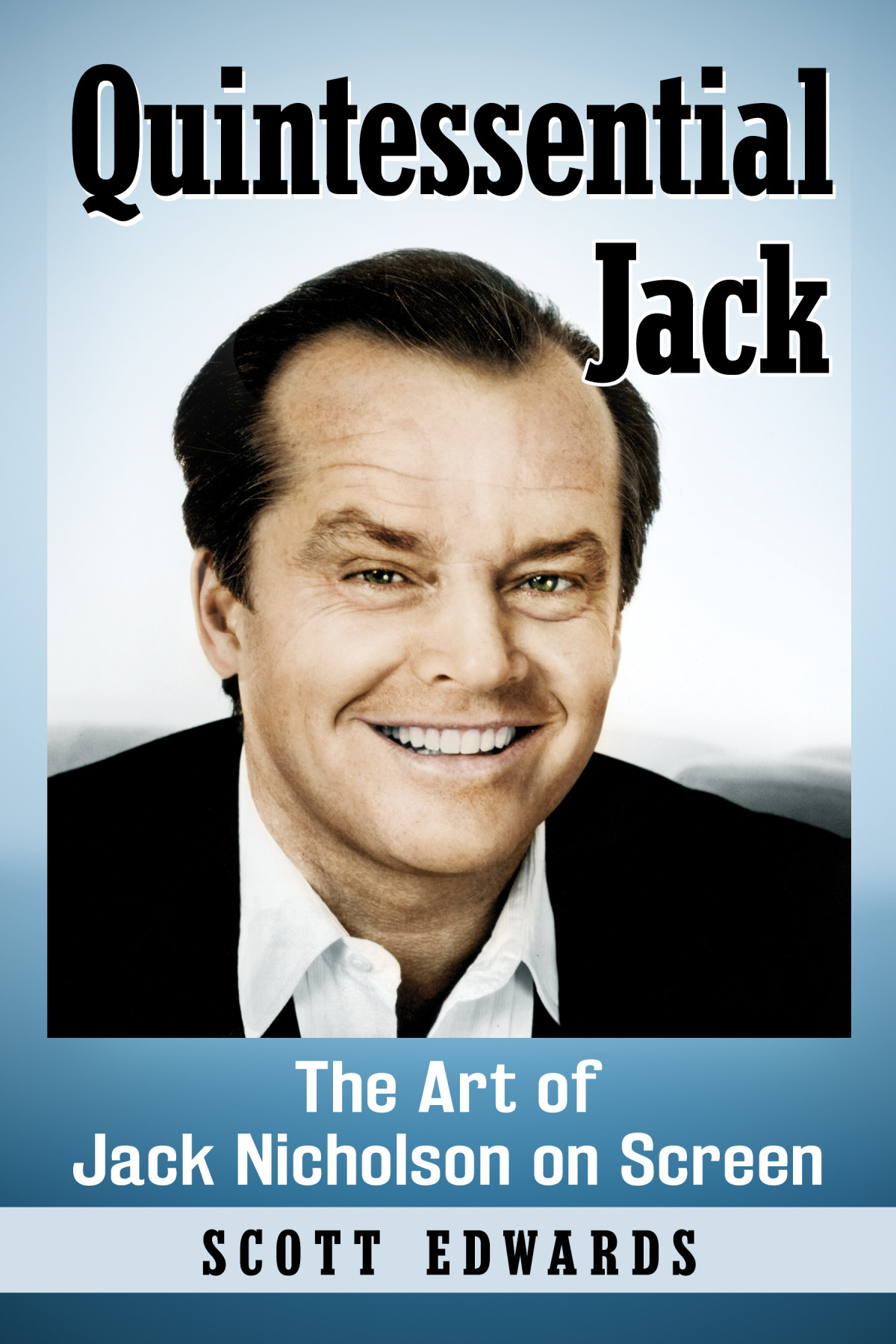 Quintessential Jack Scott Edwards