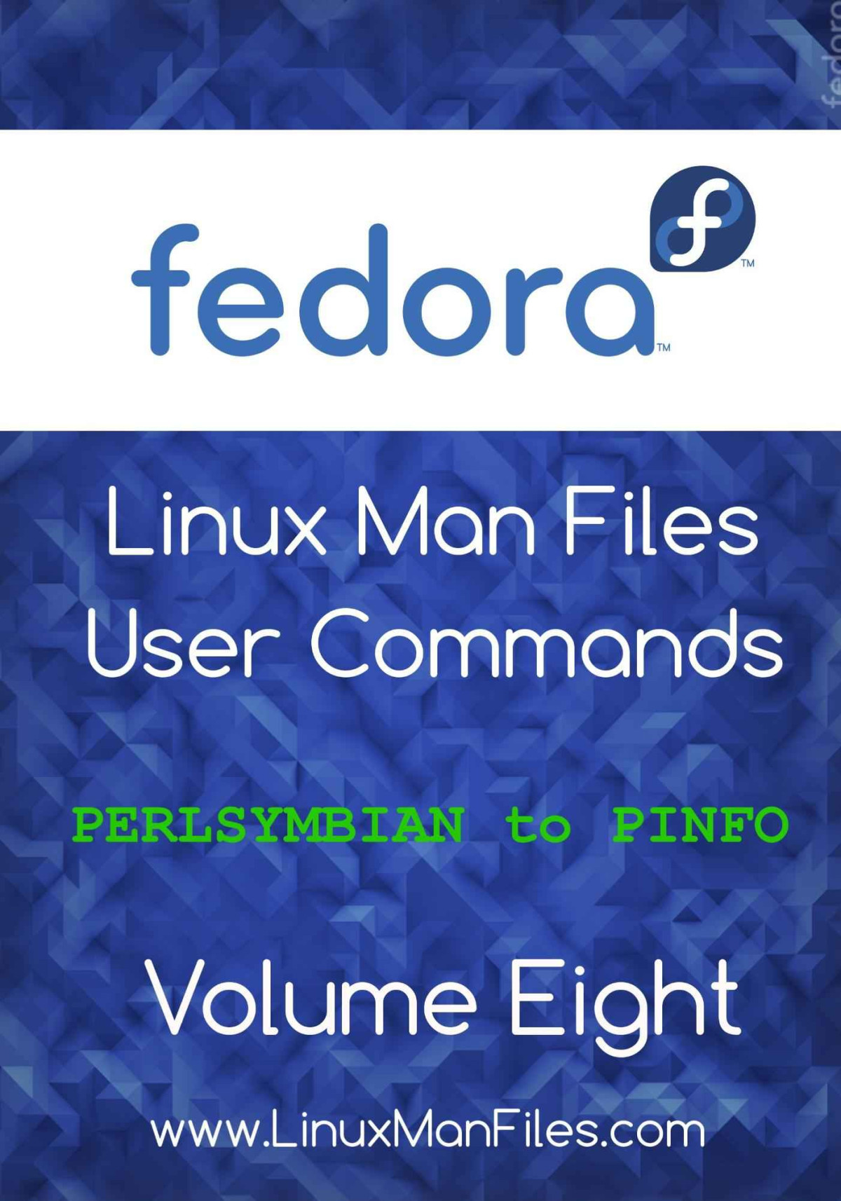 Fedora Linux Man Files User Commands Volume 8 Fedora Linux Man Files User Commands Gareth Thomas