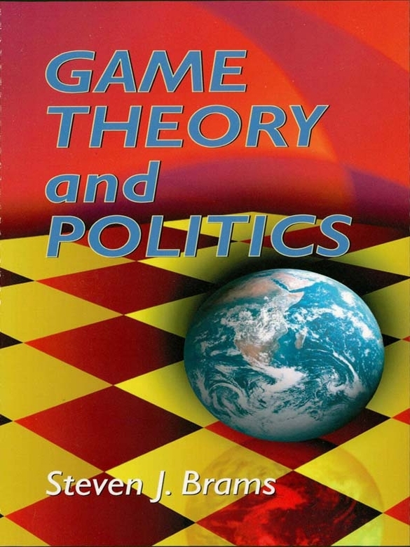 Game Theory And Politics Steven J Brams