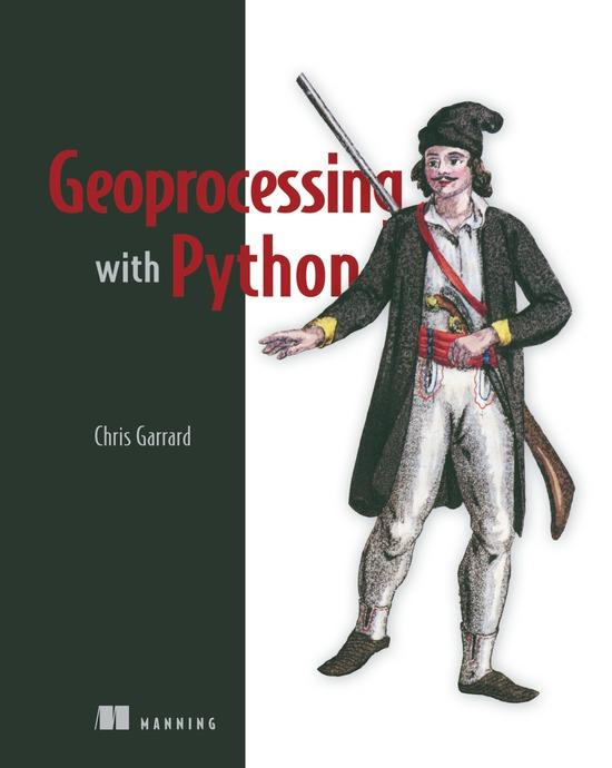 Geoprocessing With Python Chris Garrard