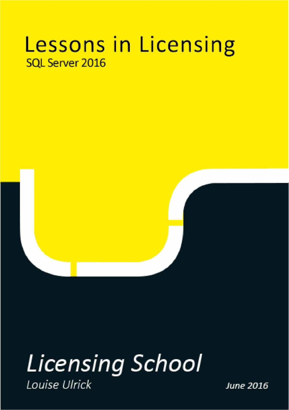Lessons In Licensing Sql Server 2016 Louise Ulrick