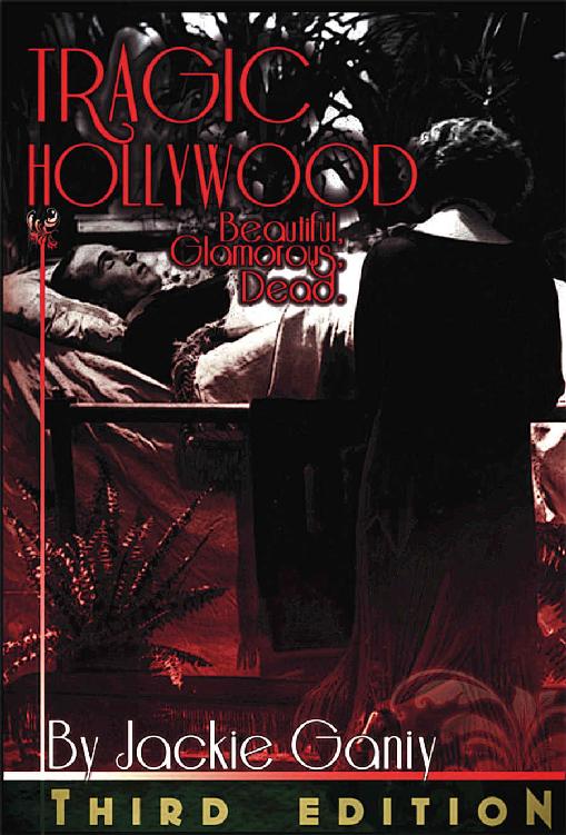 Tragic Hollywood Beautiful Glamorous And Dead Jackie Ganiy