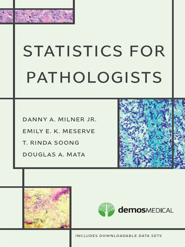 Statistics For Pathologists Danny A Milner Jr Md Emily E K Meserve