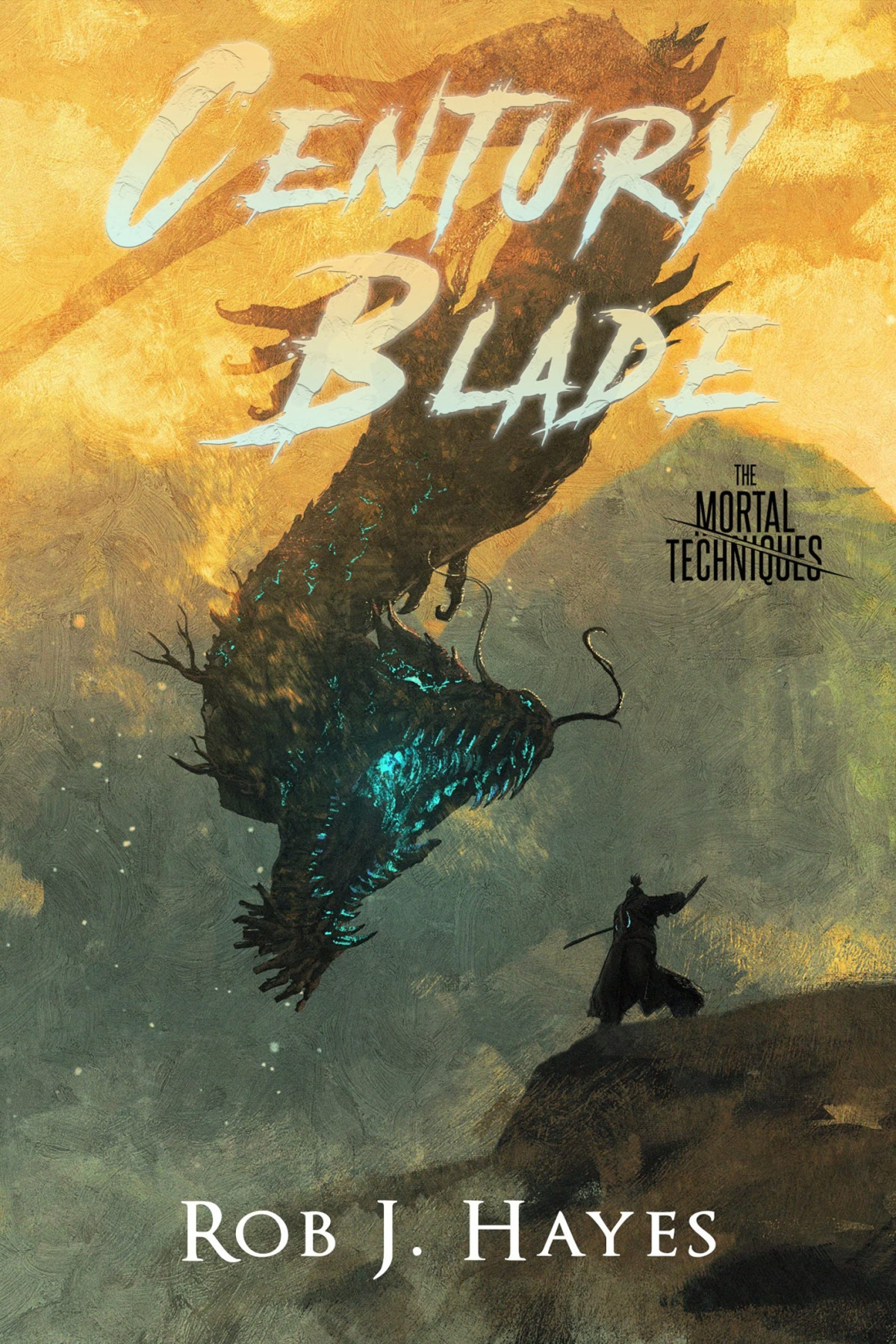 Mortal Techniques 25 The Century Blade A Mortal Techniques Short Story Rob J Hayes