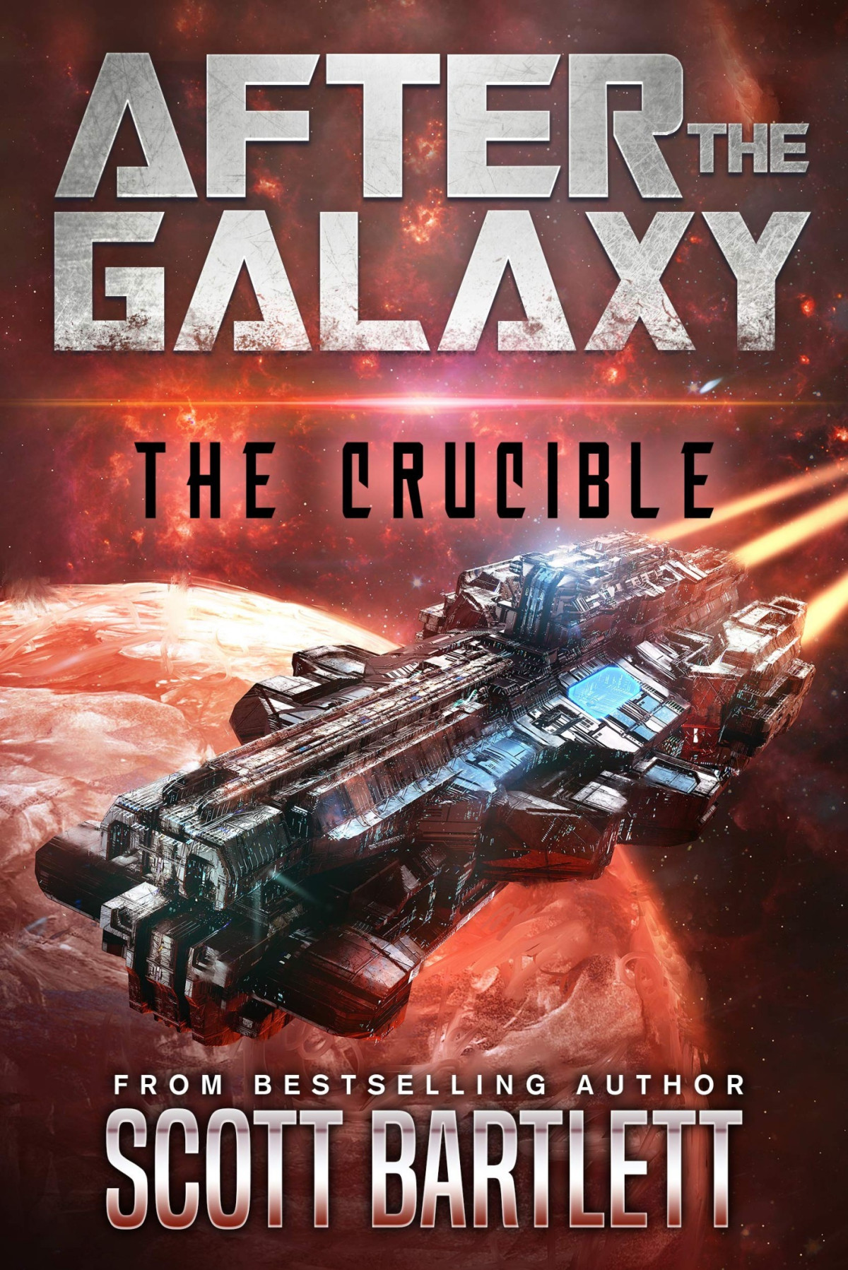 After The Galaxy 3 The Crucible Scott Bartlett