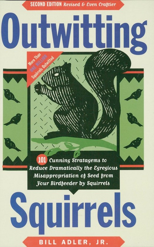 Outwitting Squirrels Bill Adler