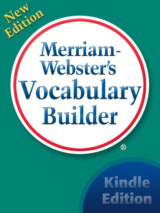 Merriamwebsters Vocabulary Builder Merriamwebster