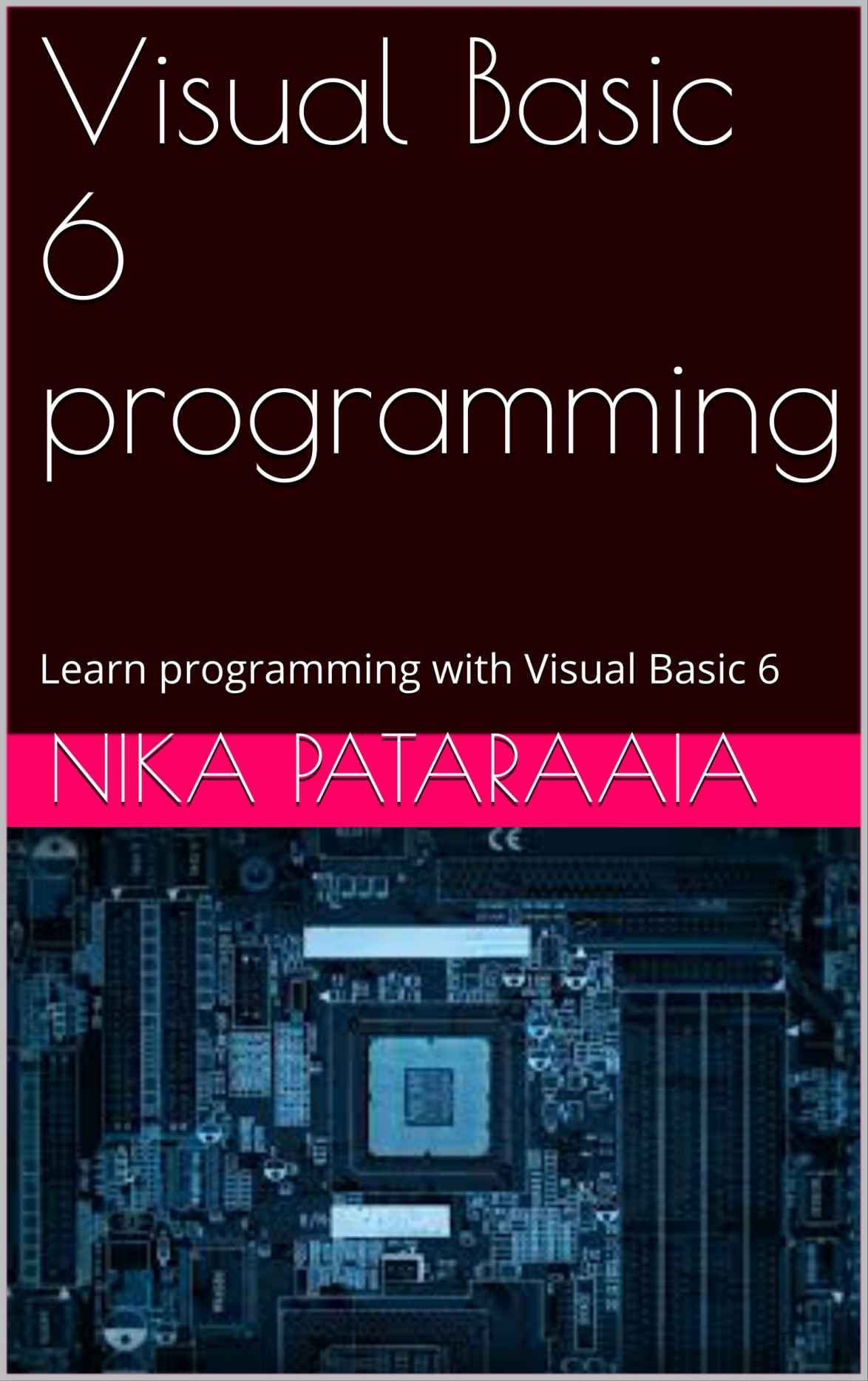 Visual Basic 6 Programming Learn Programming With Visual Basic 6 Coll