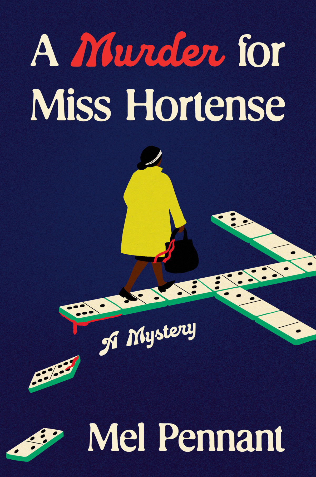 A Murder For Miss Hortense A Mystery Mel Pennant