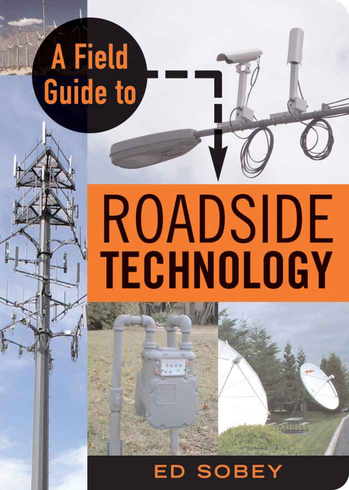 A Field Guide To Roadside Technology Ed Sobey