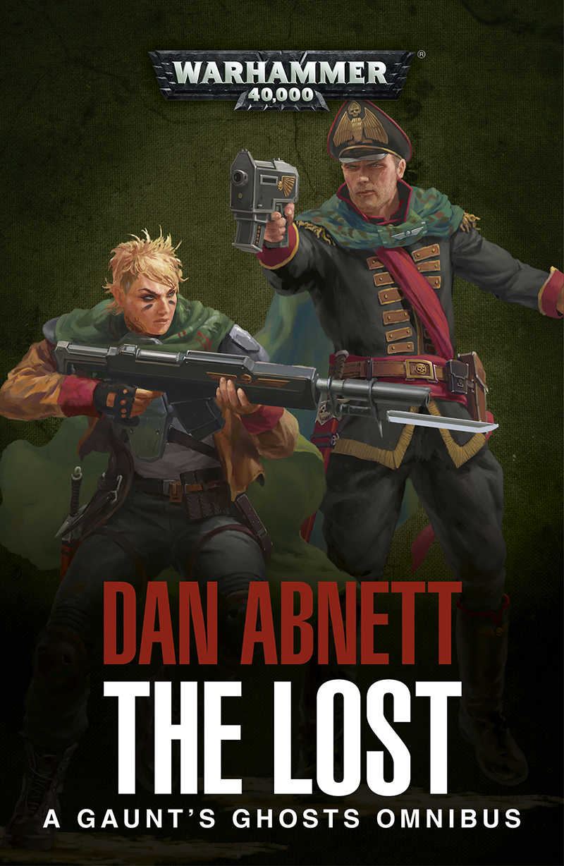 Gaunts Ghosts The Lost Dan Abnett