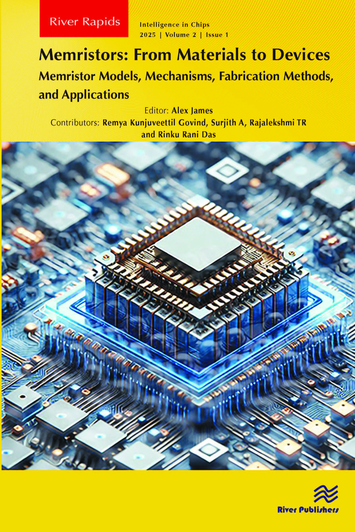 Memristors From Materials To Devices Memristor Models Mechanisms Fabrication Methods And Applications Alex James
