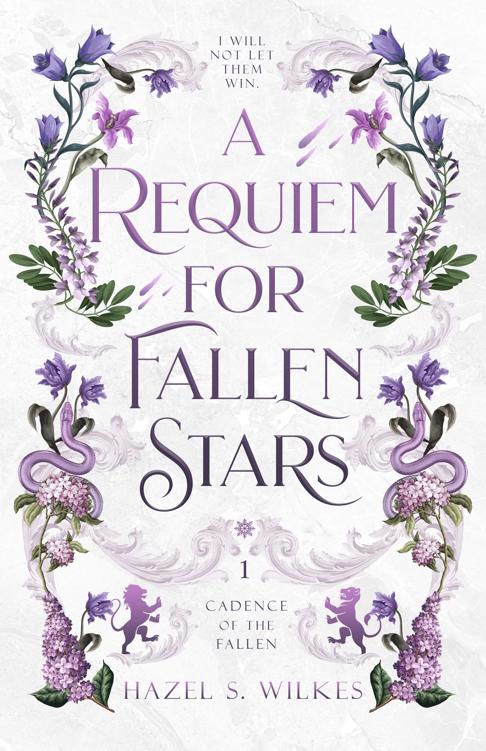 A Requiem For Fallen Stars Cadence Of The Fallen Book 1 Hazel S Wilkes