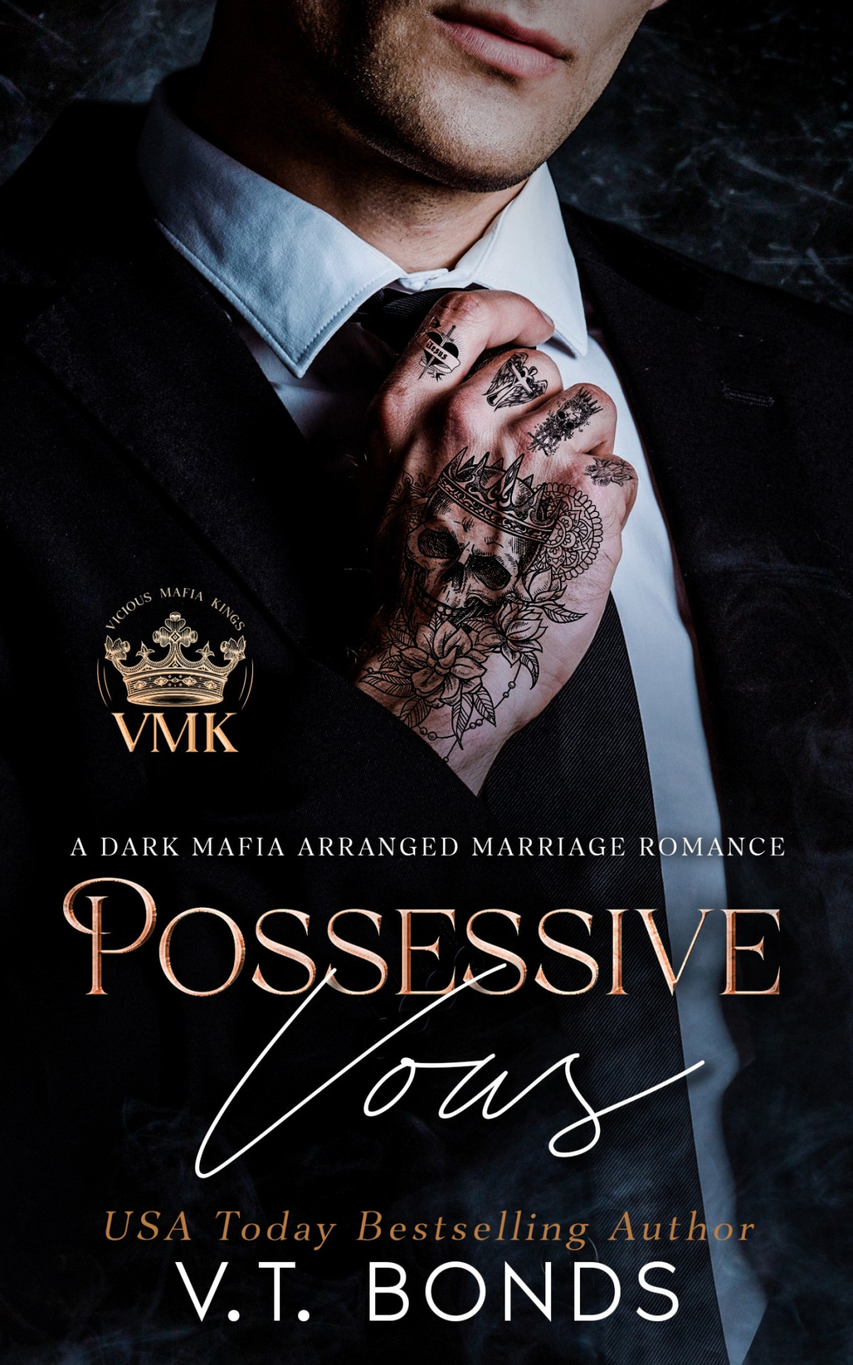 Vicious Mafia Kings 5 Possessive Vows V T Bonds