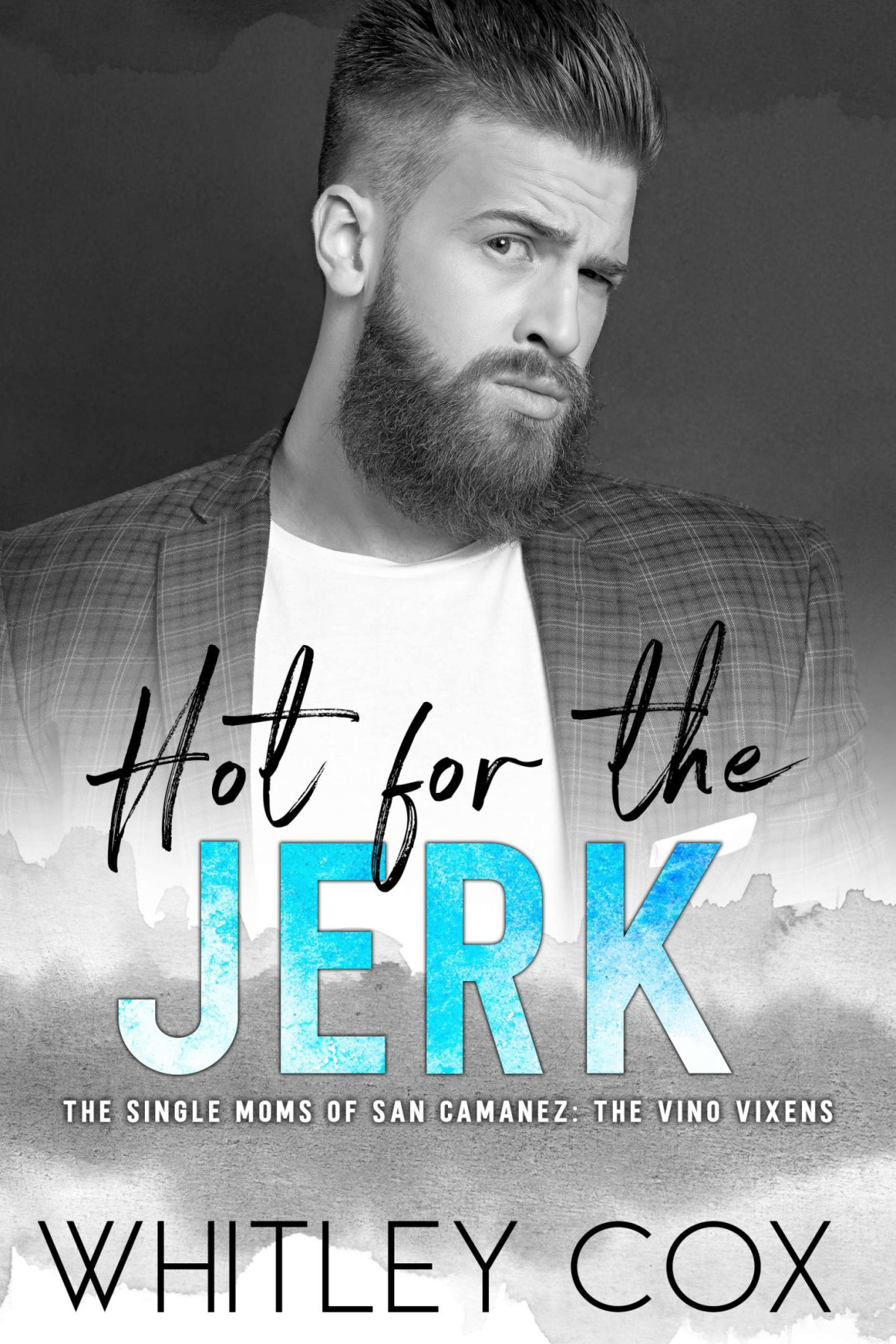 Hot For The Jerk Whitley Cox