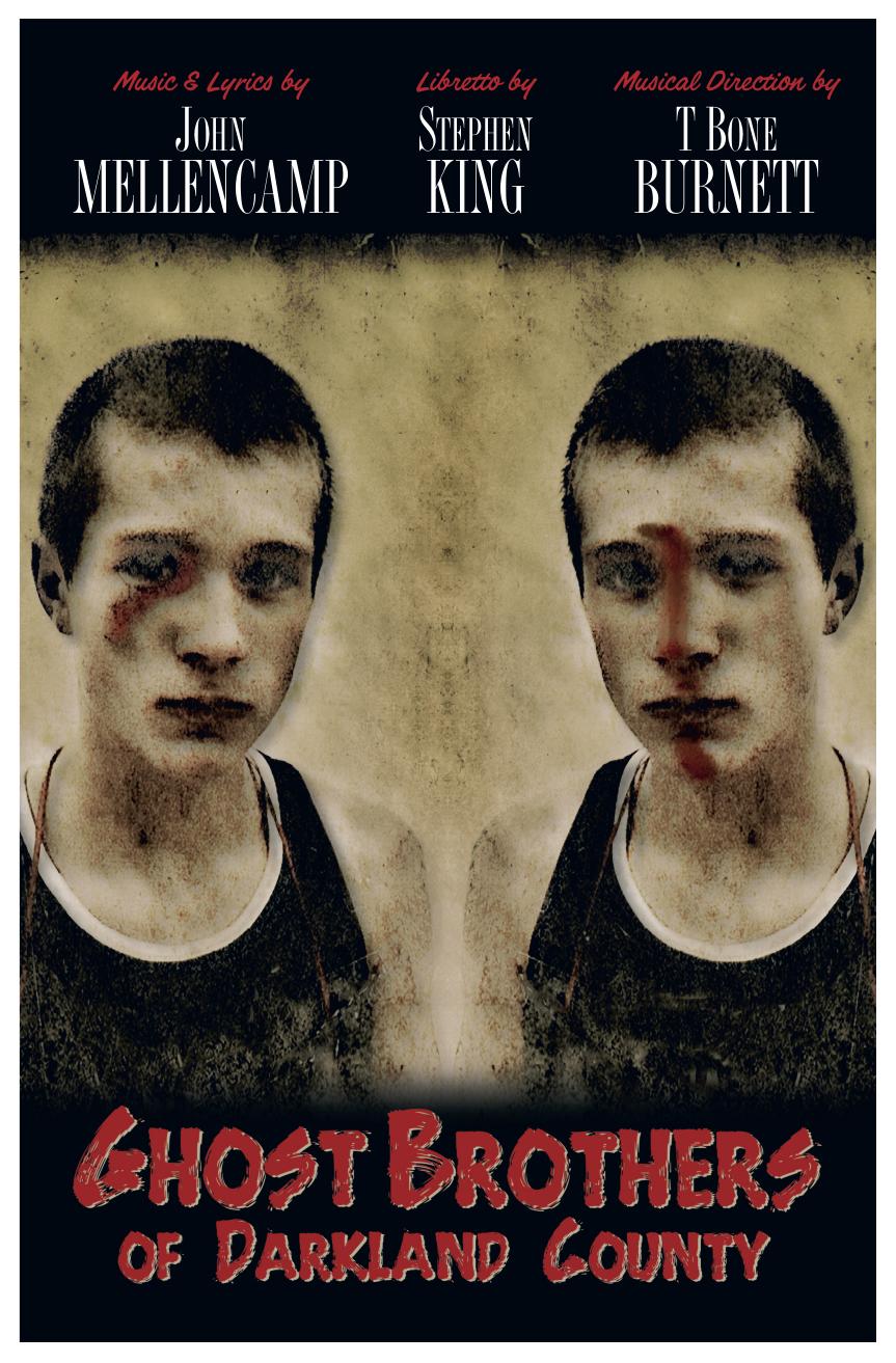 Ghost Brothers Of Darkland County Libretto Stephen King John Mellencamp