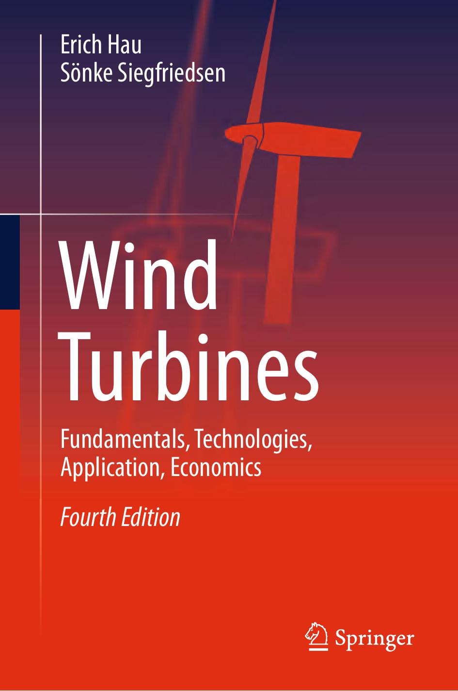 Wind Turbines Fundamentals Technologies Application Economics 4th Edition Erich Hau Sönke Siegfriedsen