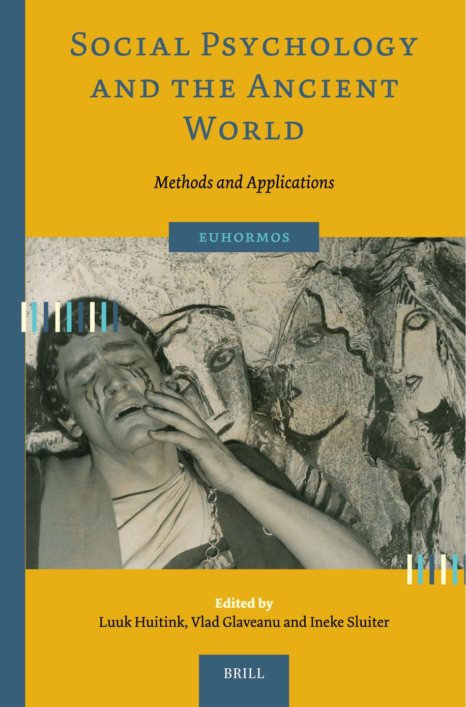 Social Psychology And The Ancient World Luuk Huitink Vlad Glaveanu