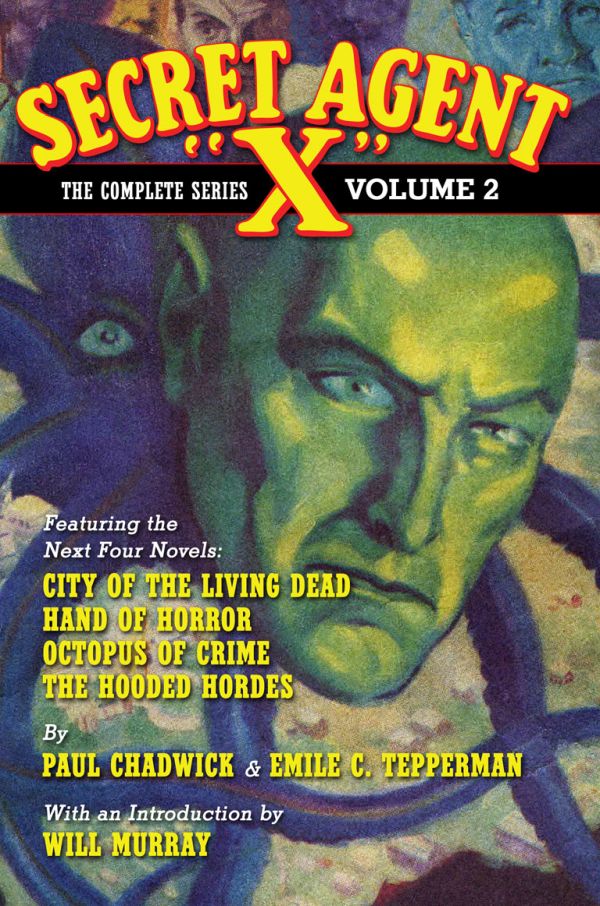 Secret Agent X The Complete Series Volume 2 Paul Chadwick Emile C Tepperman