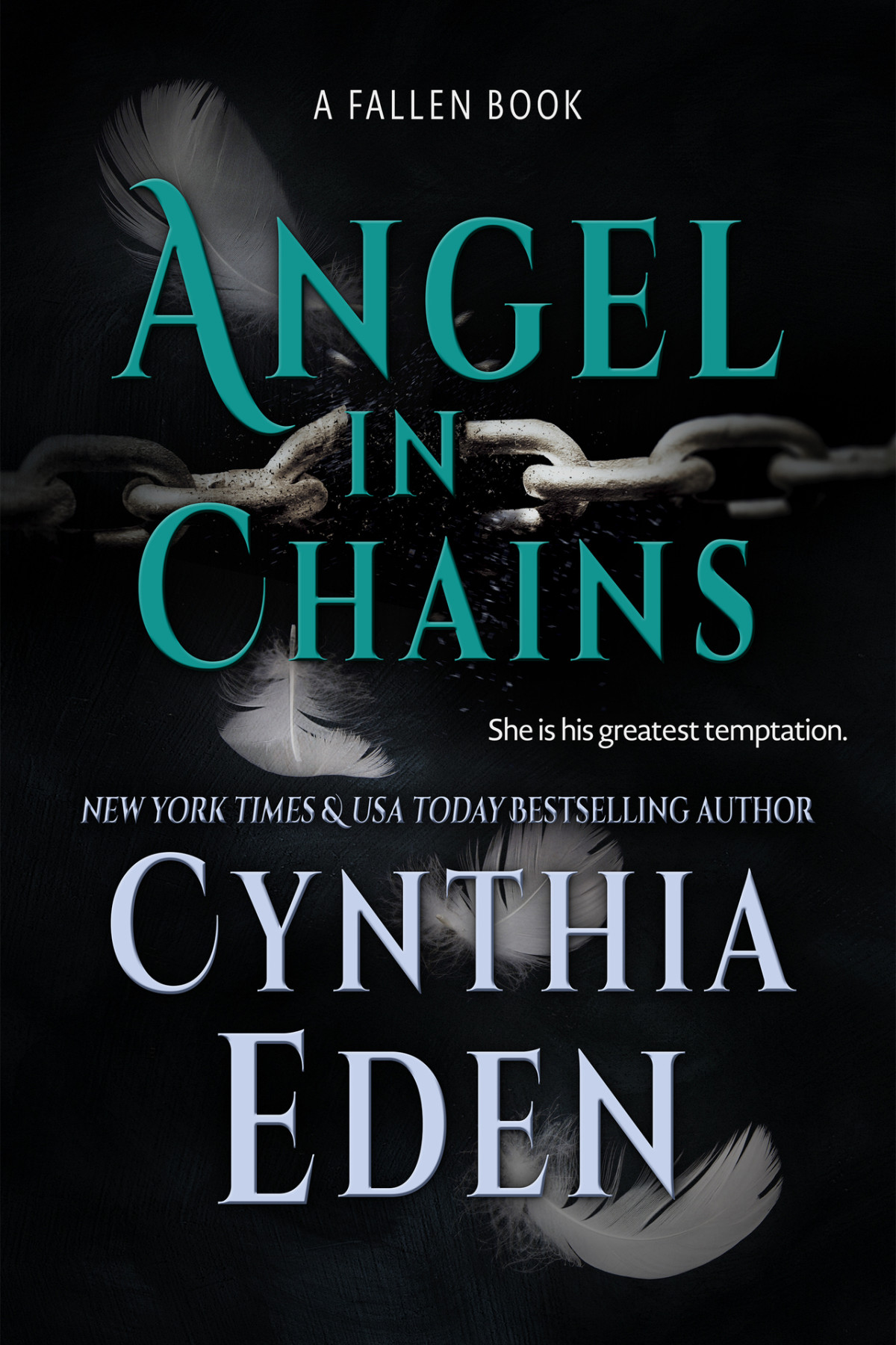The Fallen 03 Angel In Chains Eden Cynthia