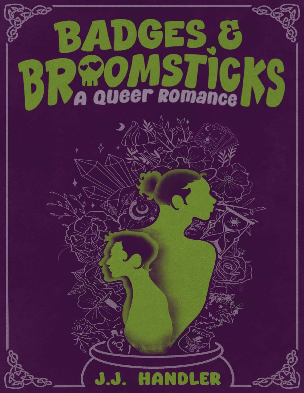 Badges Broomsticks A Queer Romance Jj Handler
