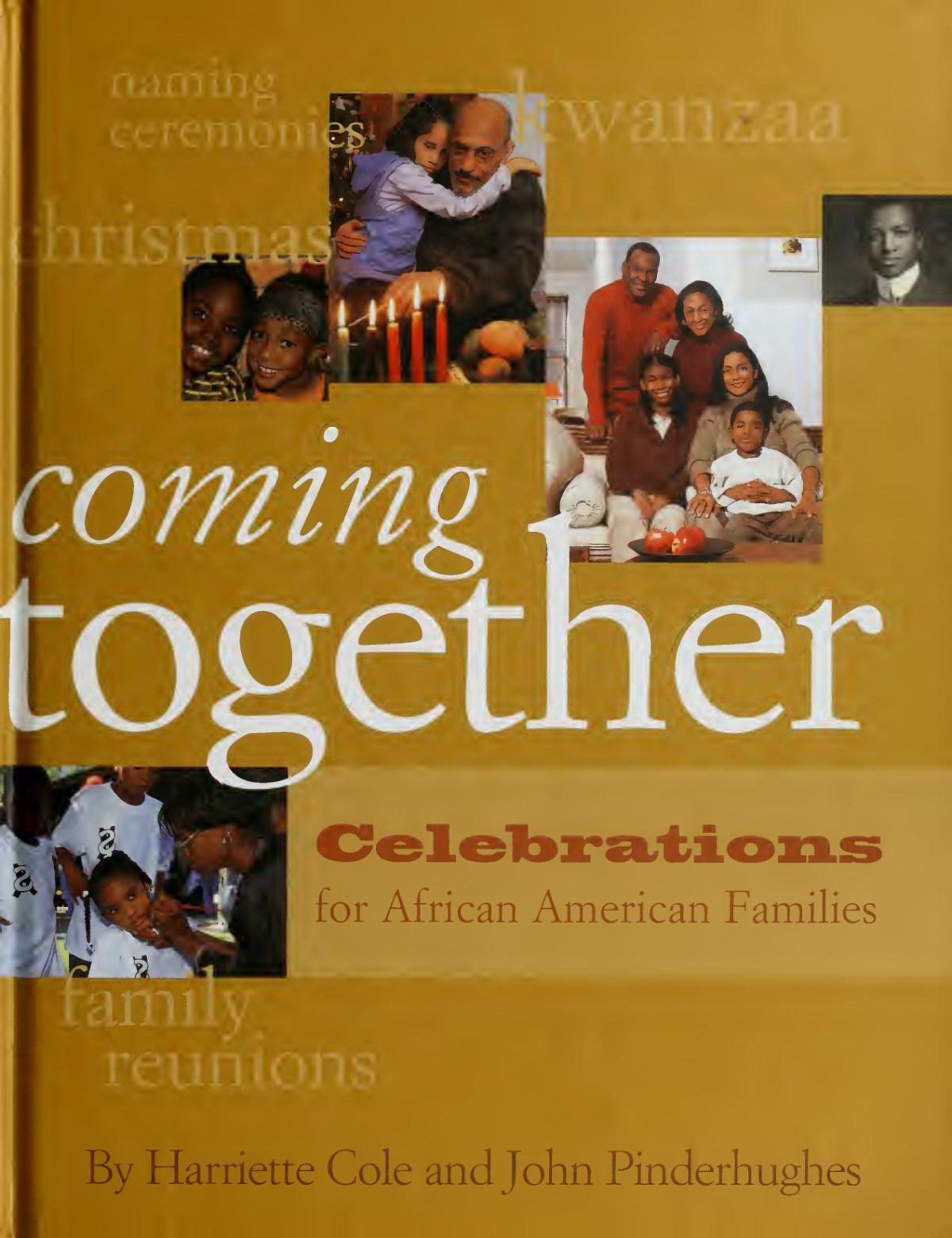 Coming Together Celebrations For African American Families Harriette Cole